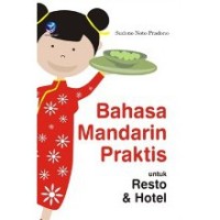 Bahasa Mandarin Praktis untuk Resto dan Hotel