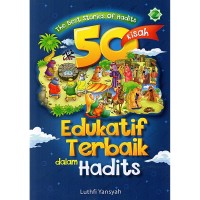 Image of 50 Kisah Edukatif Terbaik Dalam Hadits