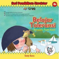 Seri Pendidikan Karakter: Belajar Toleransi Bersama Putri Kecil