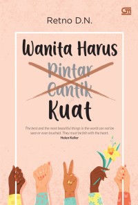 Image of Wanita Harus Pintar Cantik Kuat