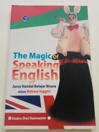 THE MAGIC OF SPEAKING ENGLISH