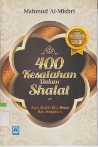 Empat Ratus Kesalahan Dalam Shalat