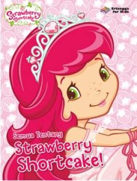 SEMUA TENTANG STRAWBERRY SHORTCAKE