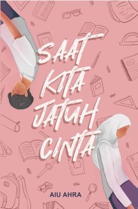 Image of Saat Kita Jatuh Cinta