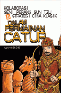 Kolaborasi seni perang sun tzu&strategi cina klasik