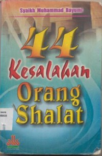 44 KESALAHAN ORANG SHALAT