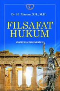 FILSAFAT HUKUM : Konsepsi & Implementasi