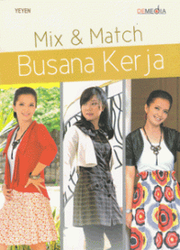 Mix and Match Busana Kerja