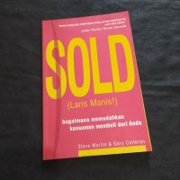Image of SOLD (Laris Manis): bagaimana memudahkan konsumen membeli diri anda
