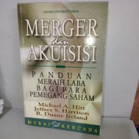 Merger dan Akuisisi: panduan meraih laba bagi para pemegang saham