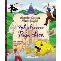 Image of Seri Cerita Dongeng Dunia: Kumpulan Dongeng Negeri Spanyol-Kebijaksanaan Raja Leon