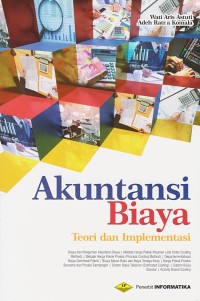 Akuntansi biaya teori dan implementasi