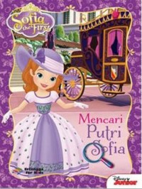 MENCARI PUTRI SOFIA : Sofia the First