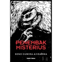 Image of Kumpulan Cerita Pendek Penembak Misterius