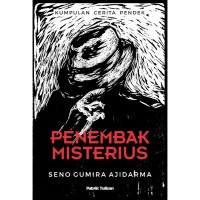 Kumpulan Cerita Pendek Penembak Misterius