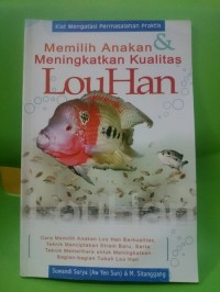 Image of Memilih Anakan & Meningkatkan kualitas  Louhan