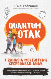 QUANTUM OTAK : 7 Rahasia Melejitkan Kecerdasan Anak