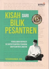 Kisah dari Bilik Pesantren: pengalaman inspiratif 30 santri pesantren tebuireng dan pesantren langitan