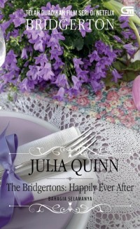 Image of The Bridgertons : Happily Ever After (Bahagia Selamanya)