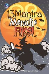 13 Mantra Menulis Fiksi