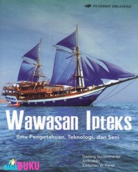 Image of Wawasan Ipteks Ilmu Pengetahuan, Teknologi, dan Seni