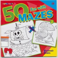 Image of 50 fun with Mazes
