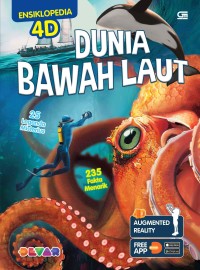 Image of DUNIA BAWAH LAUT: Ensiklopedia 4D, 25 Legenda Misterius, 235 Fakta Menarik