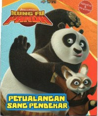 PETUALANGAN SANG PENDEKAR :Kungfu panda