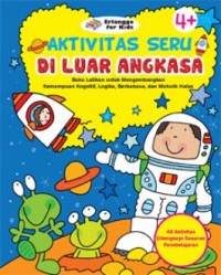 Aktivitas Seru: Di Luar Angkasa