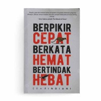 Image of Berpikir Cepat, Berkata Hemat, Bertindak Hebat
