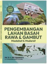 Image of Pengembangan Lahan Basah Rawa & Gambut Maslahat & Mudarat