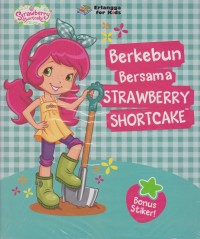 Image of Berkebun Bersama Strawberry SHORTCAKE