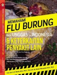 Image of Memahami Flu Burung pada Unggas di Indonesia & Keterkaitan Penyakit Lain