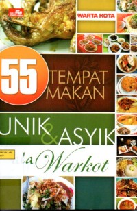 55 Tempat Makan Unik & Asyik Ala Warkot