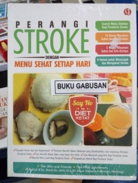 Perangi stroke dengan menu sehat setiap hari