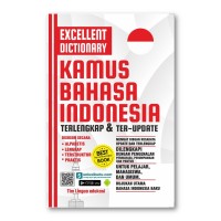 EXCELLENT DICTIONARY KAMUS BAHASA INDONESIA TERLENGKAP & TER-UPDATE