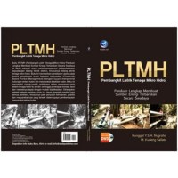 Image of PLTMH (PEMBANGKIT LISTRIK TENAGA MIKRO HIDRO) : Panduan lengkap membuat sumber energi terbarukan secara swadaya