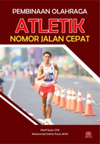 PEMBINAAN OLAHRAGA ATLETIK NOMOR JALAN CEPAT