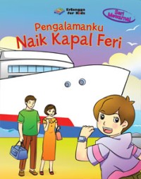 Pengalamanku Naik Kapal feri Seri Mewarnai