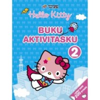 Hello Kitty : Buku Aktivitasku Jilid 2