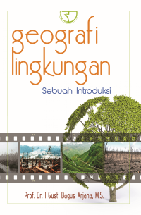 Geografi Lingkungan: Sebuah Introduksi