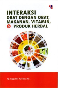 Image of Interaksi obat dengan obat,makanan,vitamin,&produk herbal