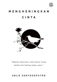 Mengheningkan Cinta