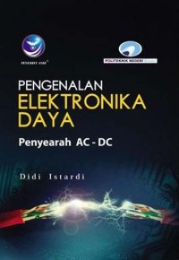 PENGENALAN ELEKTRONIKA DATA : Penyearah AC-DC