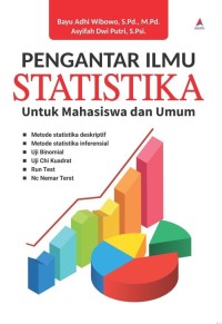Image of PENGANTAR ILMU STATISTIKA UNTUK MAHASISWA DAN UMUM