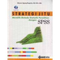 Image of Strategi Jitu Memilih Metode Statistik Penelitian dengan SPSS