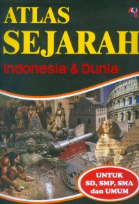 Image of ATLAS SEJARAH INDONESIA & DUNIA