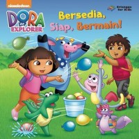 Dora the Explorer Bersedia, Siap, Bermain!