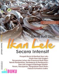 Sukses budidaya ikan Lele Secara Intensif