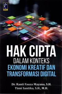 Image of Hak Cipta dalam Konteks Ekonomi Kreatif dan Transformasi Digital